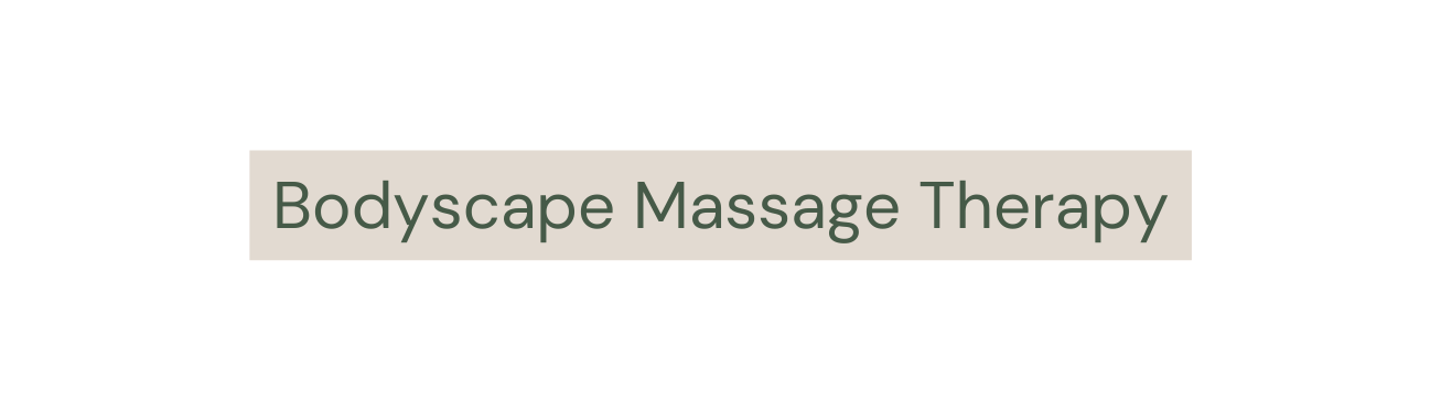 Bodyscape Massage Therapy